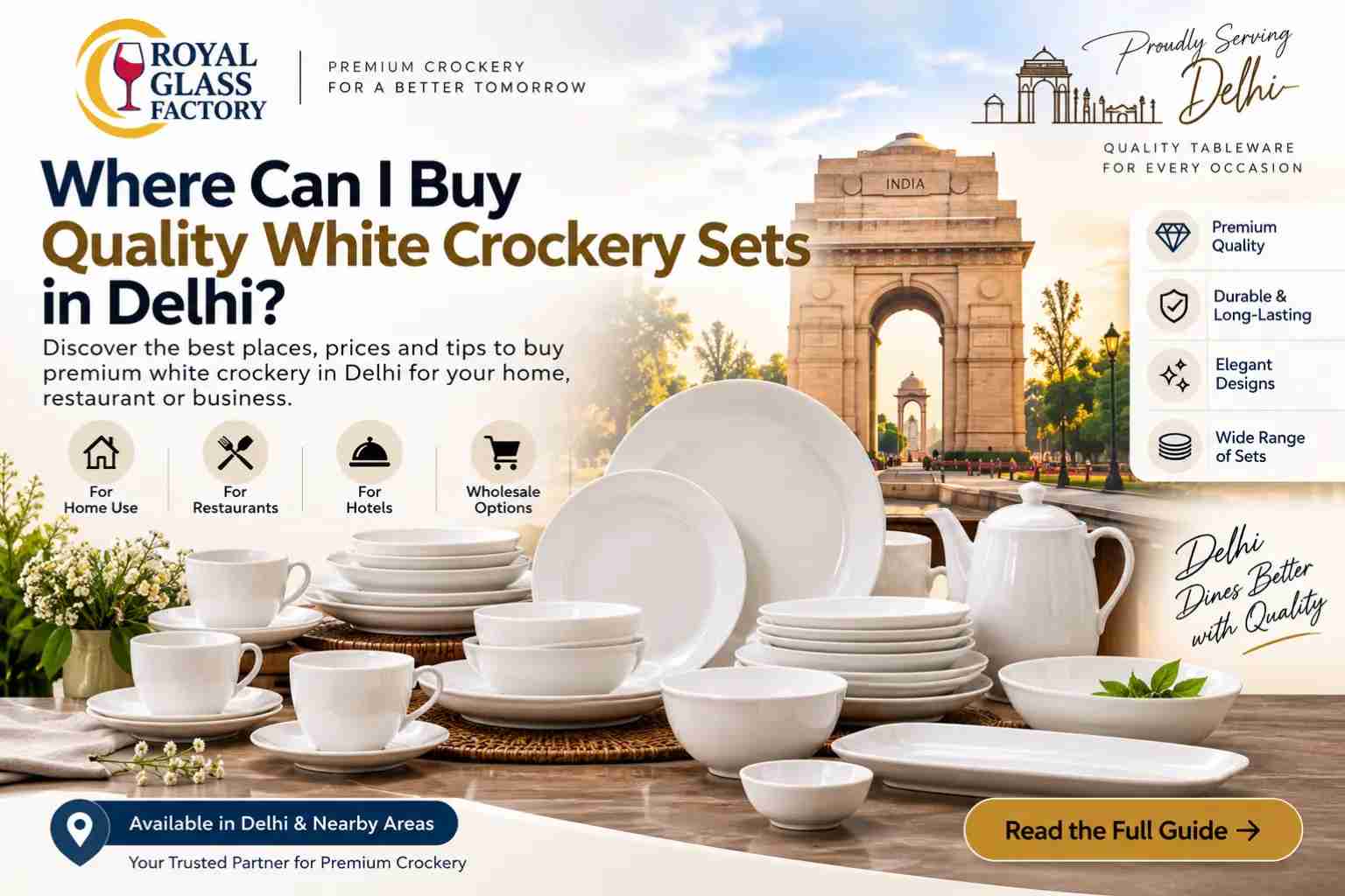 Where Can I Buy Quality White Crockery Sets in Delhi?